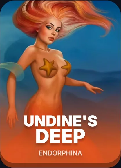 UNDINE'S DEEP — ENDORPHINA